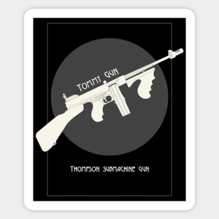 Thompson submachine gun ( Tommy Gun ) Sticker